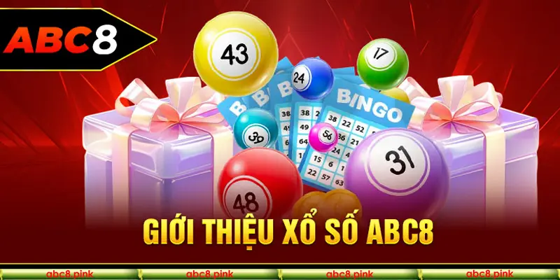Giới thiệu sơ lược về xổ số Abc8