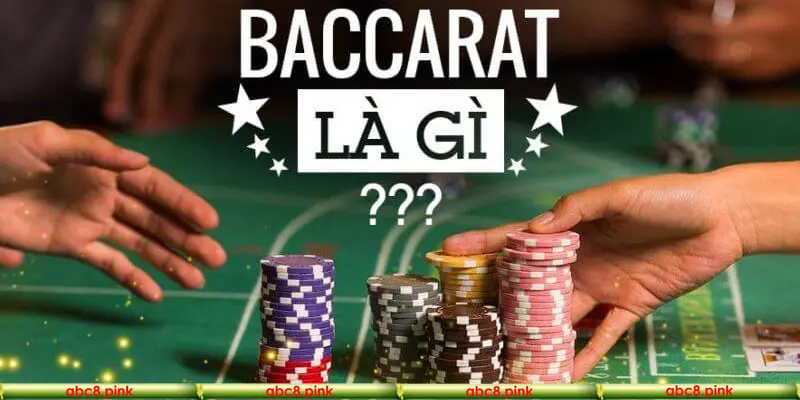 Tìm hiểu về Baccarat
