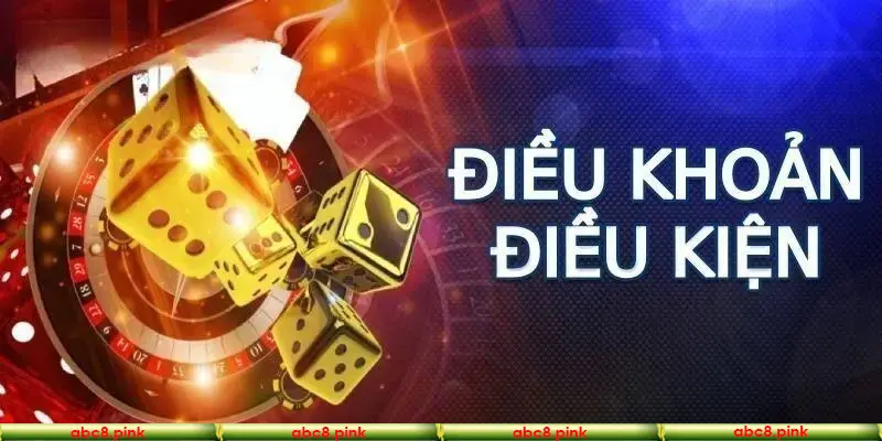 Điều khoản điều kiện Abc8